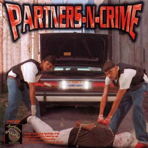 Partners-N-Crime (Big Boy Records, Hitz International, South